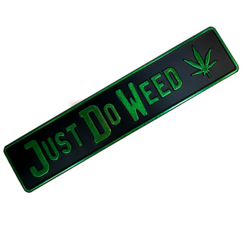Tablica rejestracyjna JUST DO WEED